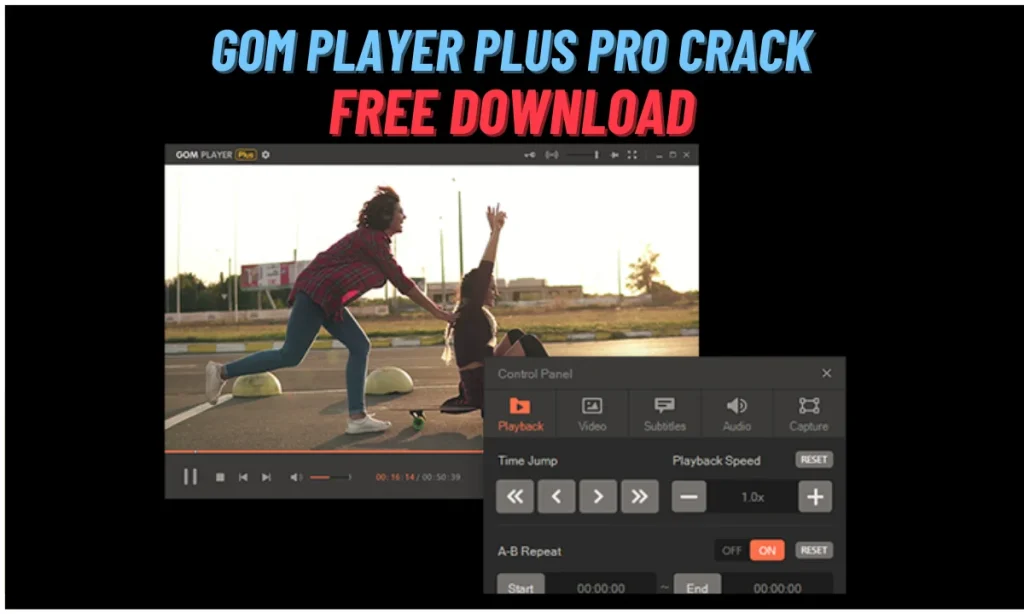 GOM Player Plus Pro Crack