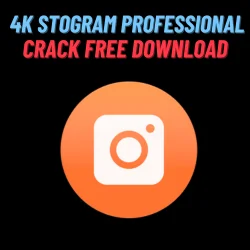 4K Stogram Professional Crack