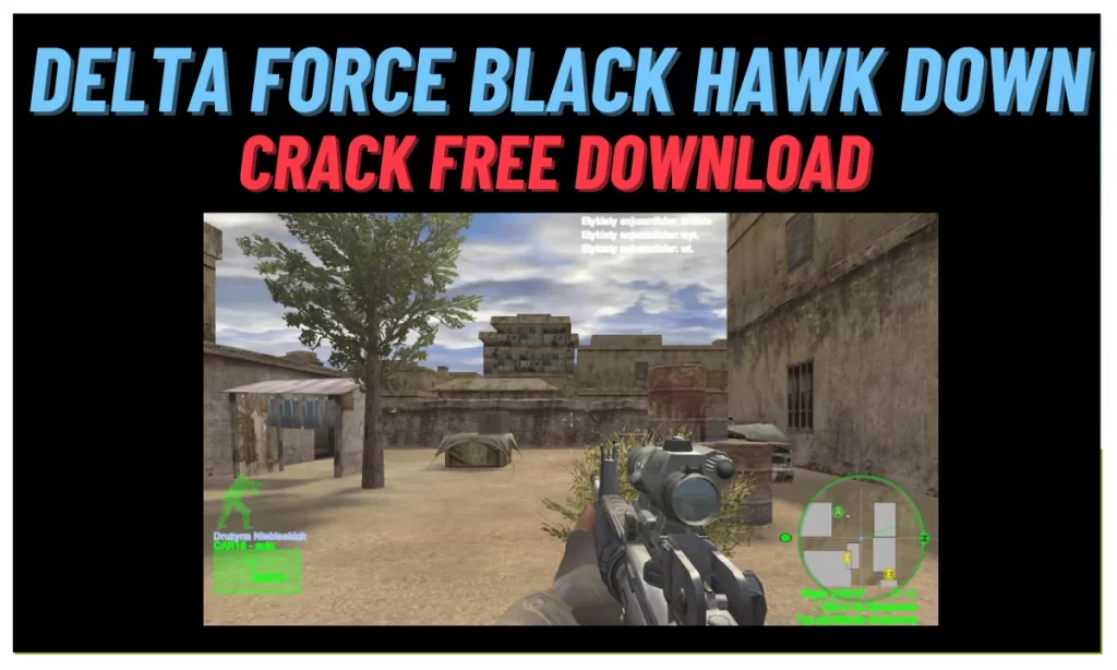 Delta Force Black Hawk Down Crack