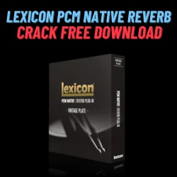 Lexicon PCM Native Reverb crack