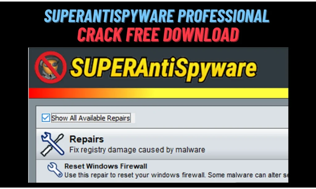 SUPERAntiSpyware Professional Crack