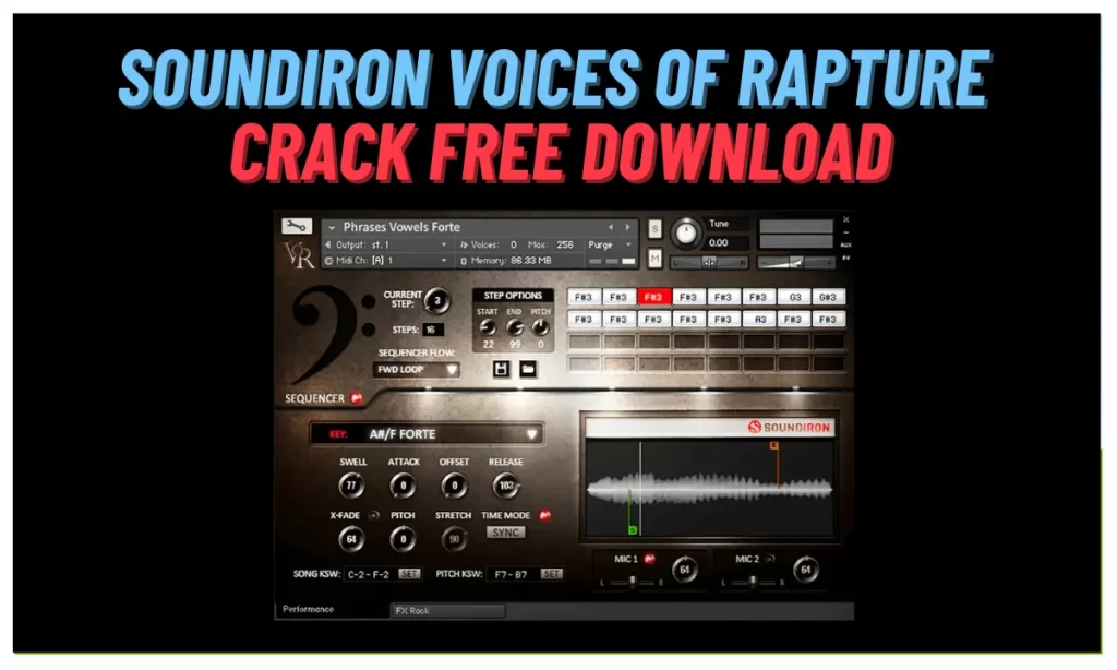 Soundiron Voices of Rapture Crack