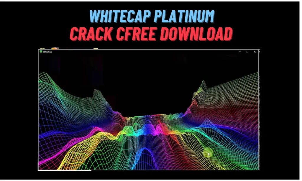 WhiteCap Platinum Crack