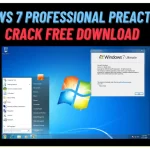 Windows 7 Professional Preactivated Crack