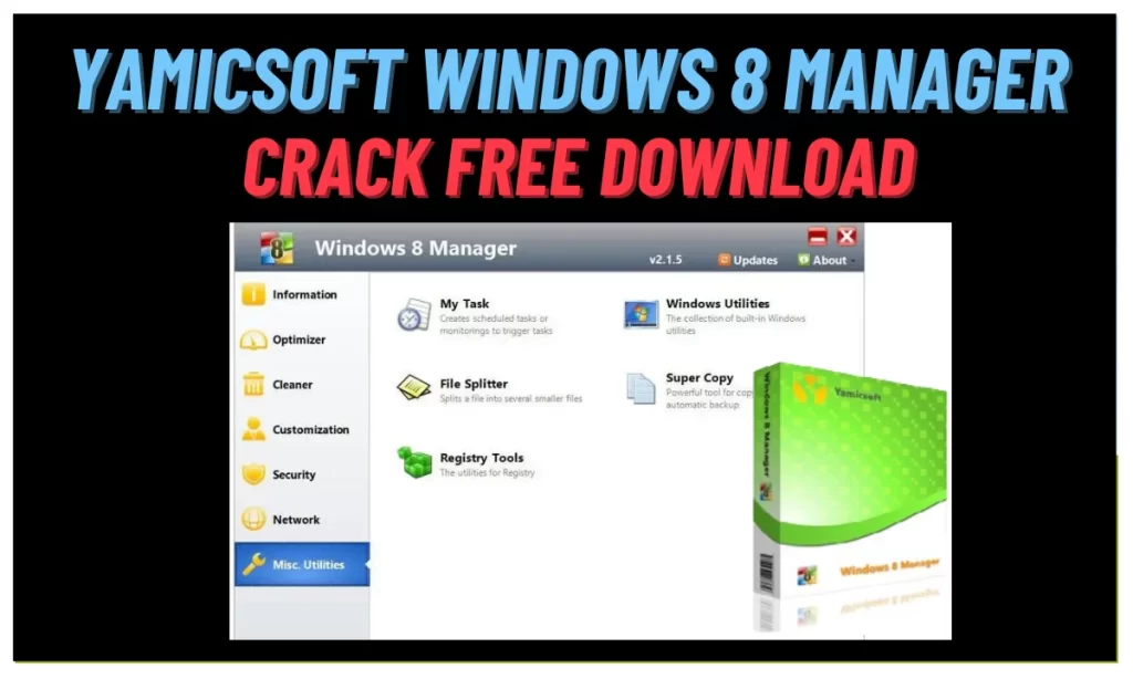 Yamicsoft Windows 8 Manager Crack