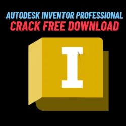AutoDesk Inventor Professional Crack